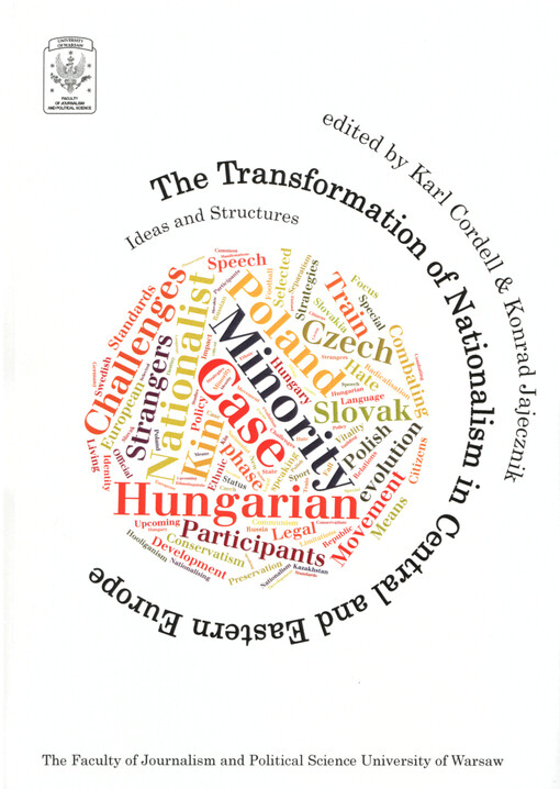 The transformation of nationalism in Central and Eastern Europe : ideas and structures