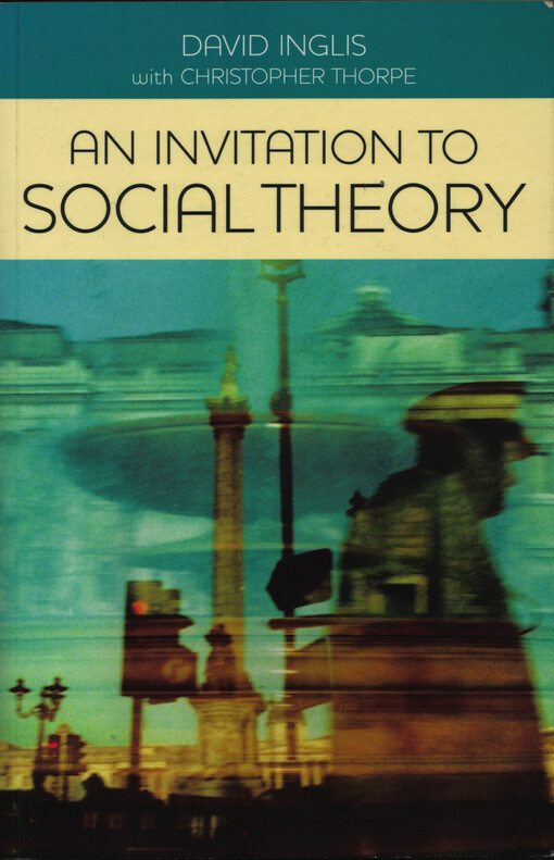 An invitation to social theory