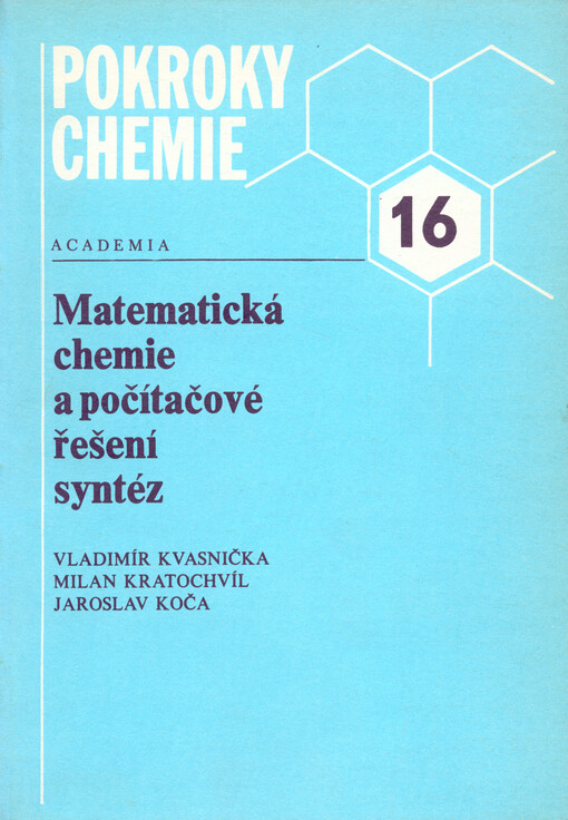 Matematická chemie a počítačové řešení syntéz.