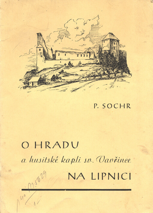 O hradu a husitské kapli sv. Vavřince na Lipnici