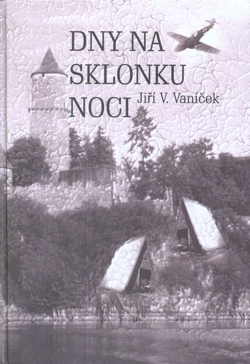 Dny na sklonku noci