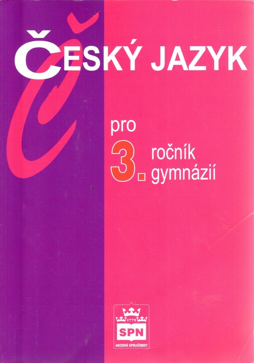 Český jazyk pro 3.ročník gymnázií - Jiří Kostečka