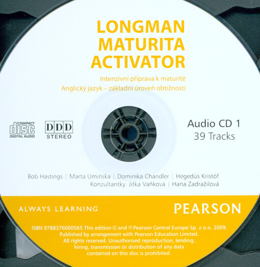 Longman maturita activator :intenzivní příprava k maturitě : anglický jazyk - základní úroveň obtížnosti, 1st publ.
