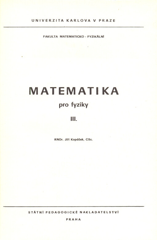 Matematika pro fyziky III.