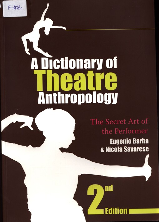 A dictionary of theatre anthropology