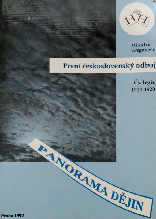 První československý odboj: Čs. legie 1914 - 1920