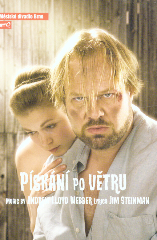 Andrew Lloyd Webber & Jim Steinman, Pískání po větru : druhá inscenace první sezóny 2015/2106 : premiéra 24. října 2015 na Hudební scéně