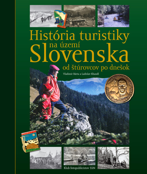 História turistiky na území Slovenska od štúrovcov po dnešok