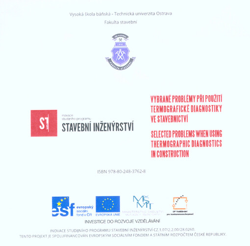 Vybrané problémy při použití termografické diagnostiky ve stavebnictví =: Selected problems when using thermographic diagnostics in construction