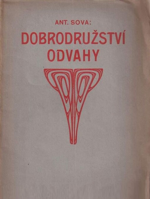 Dobrodružství odvahy :básně