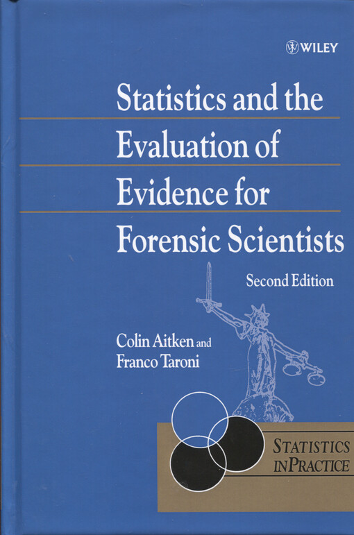 Statistics and the evaluation of evidence for forensic scientists