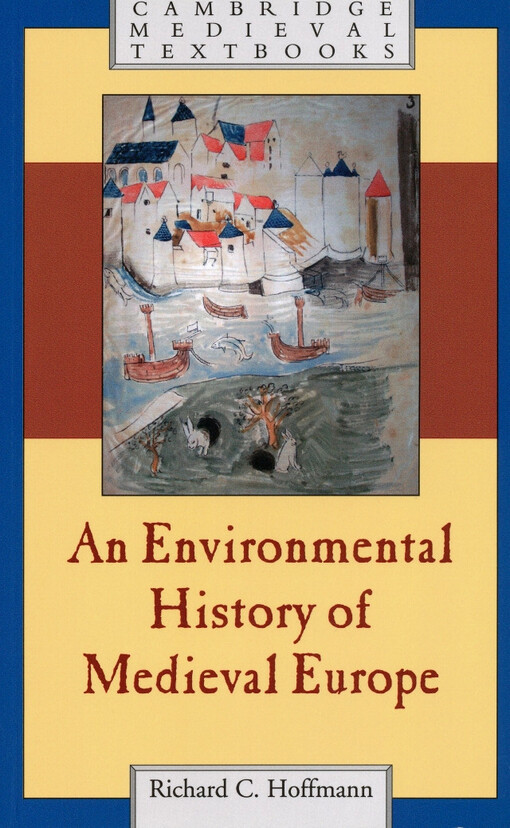An environmental history of medieval Europe
