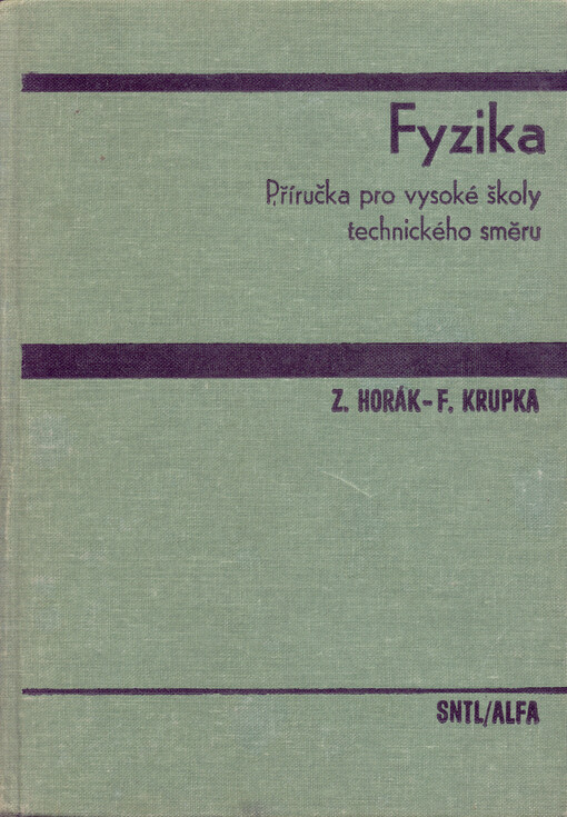 Fyzika :příručka pro vysoké školy technického směru