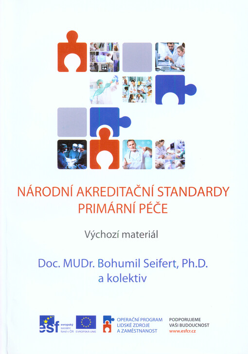 Národní akreditační standardy primární péče : výchozí materiál