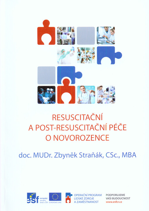 Resuscitace a post-resuscitační péče o novorozence pro lékaře i nelékařské profese
