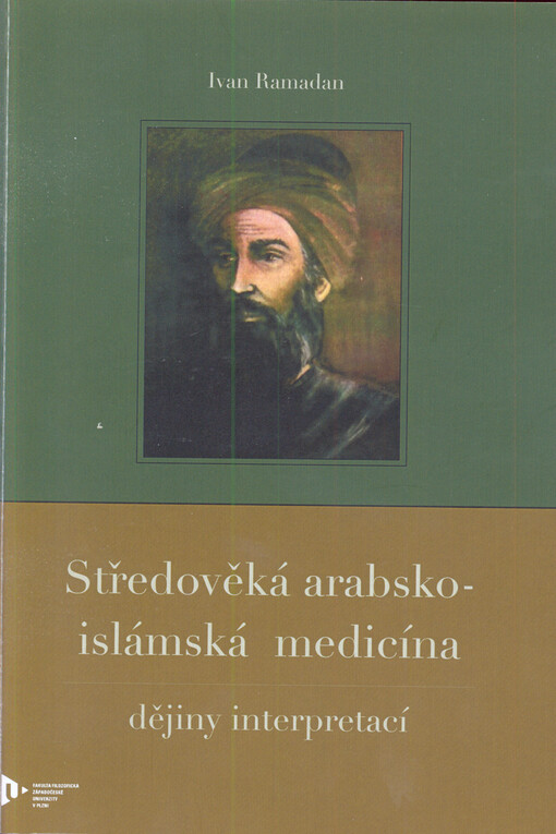 Středověká arabsko-islámská medicína: dějiny interpretací