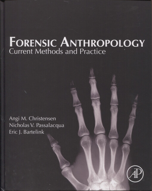Forensic anthropology : current methods and practice