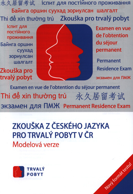 Zkouška z českého jazyka pro trvalý pobyt v ČR : modelová verze : trvalý pobyt