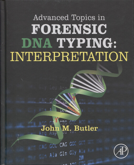 Advanced topics in forensic DNA typing : interpretation