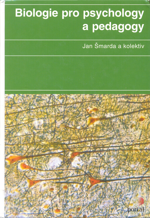 Biologie pro psychology a pedagogy, Vyd. 1.