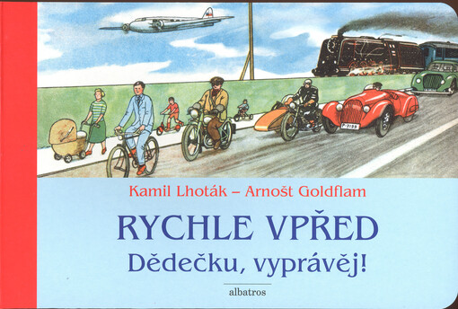 Rychle vpřed: Dědečku, vyprávěj!