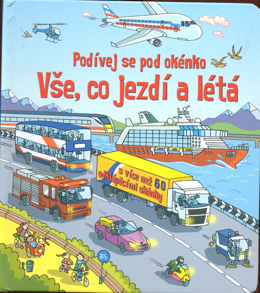 Vše, co jezdí a létá