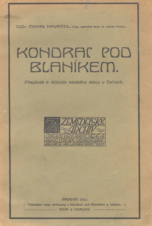 Kondrac pod Blaníkem :přísp. k dějinám selského stavu v Čechách