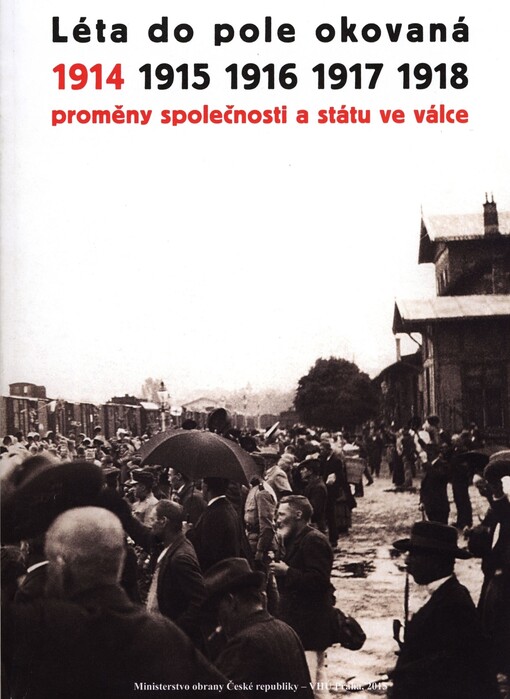 Léta do pole okovaná 1914