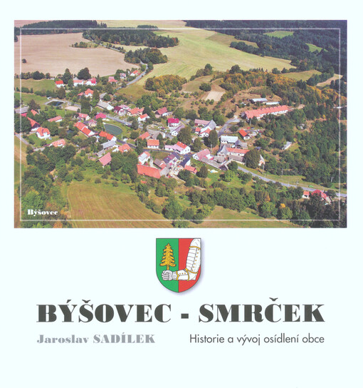Býšovec - Smrček : historie a vývoj osídlení obce