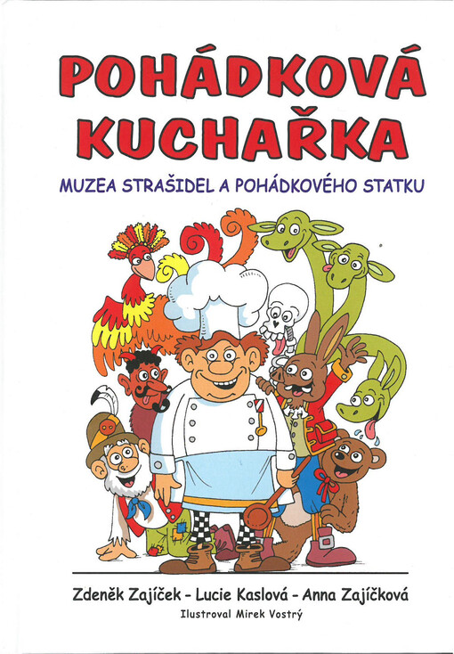 Pohádková kuchařka Muzea strašidel a Pohádkového statku