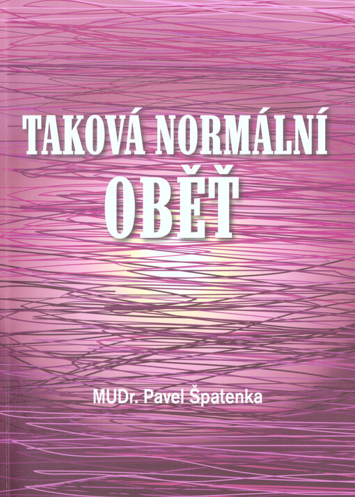 Taková normální oběť