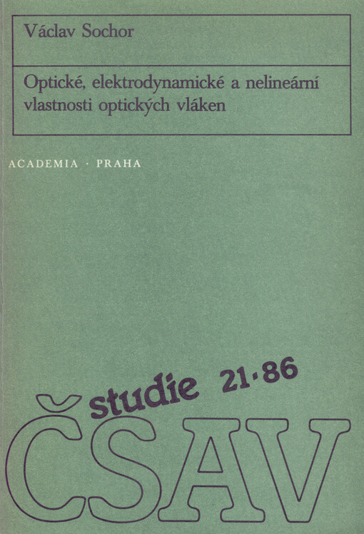 Optické, elektrodynamické a nelineární vlastnosti optických vláken
