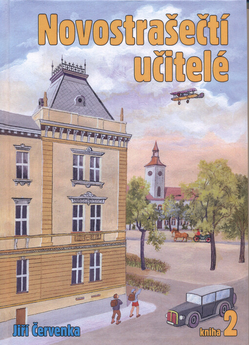 Novostrašečtí učitelé : (1930-1958), 2. díl