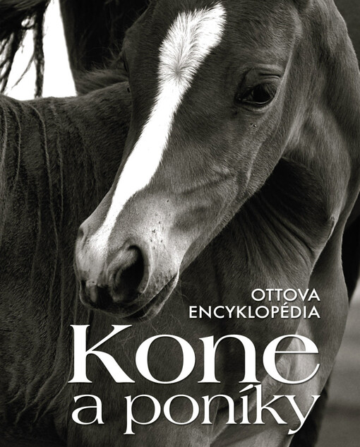 Ottova encyklopédia Kone a poníky