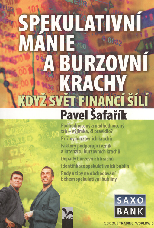 Spekulativní mánie a burzovní krachy - Pavel Šafařík