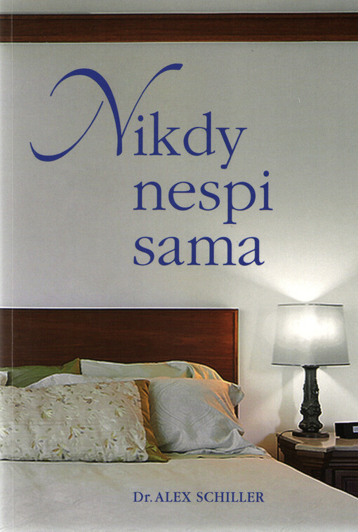 Nikdy nespi sama
