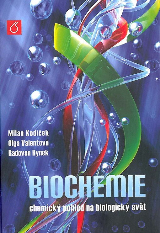Biochemie: chemický pohled na biologický svět, Vydání první