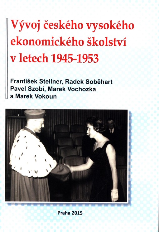 Vývoj českého vysokého ekonomického školství v letech 1945-1953
