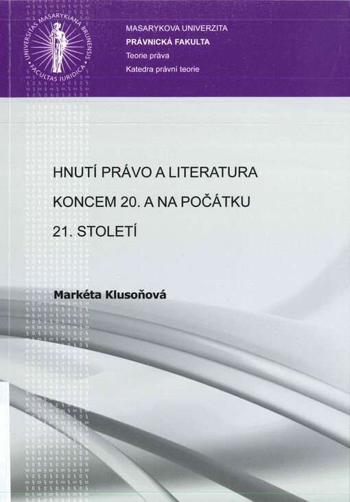 Hnutí Právo a literatura koncem 20. a na počátku 21. století
