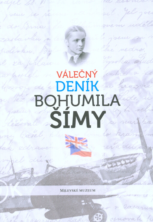 Válečný deník Bohumila Šímy
