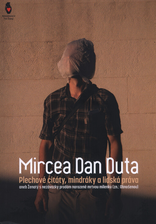 Plechové citáty, mindráky a lidská práva