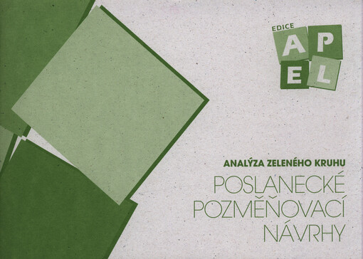 Poslanecké pozměňovací návrhy : analýza Zeleného kruhu