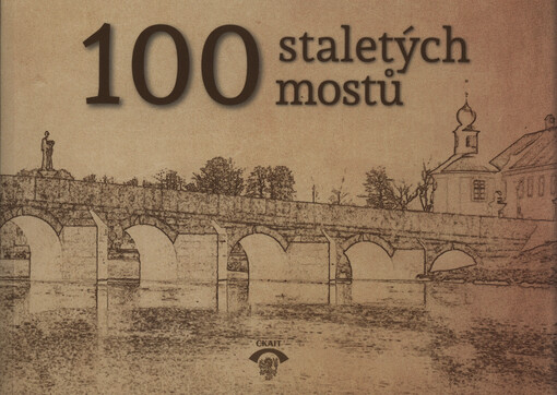 100 staletých mostů