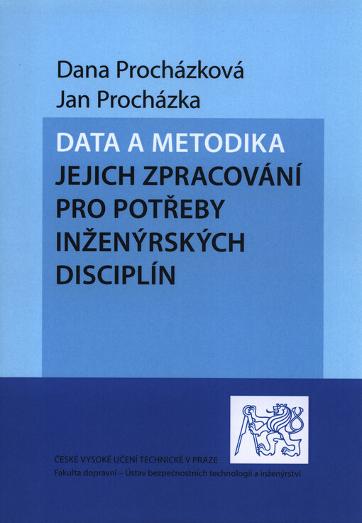 Data a metodika jejich zpracování pro potřeby inženýrských disciplín