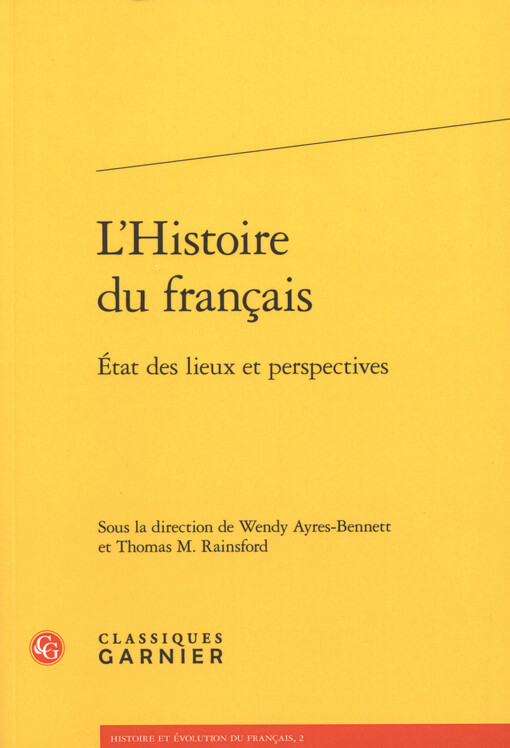 L'Histoire du français :état des lieux et perspectives