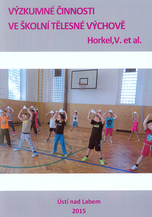 Výzkumné činnosti ve školní tělesné výchově