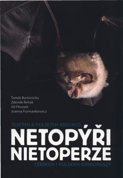 Netopýři českých a polských Krkonoš = Nietoperze czeskich i polskich Karkonoszy