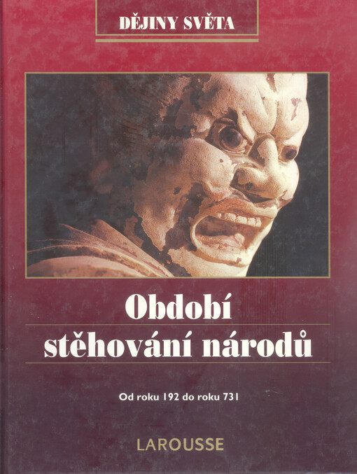 Období stěhování národů: od r. 192 do r. 731