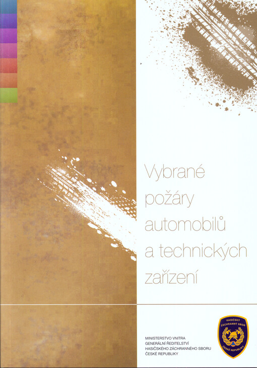 Vybrané požáry automobilů a technických zařízení