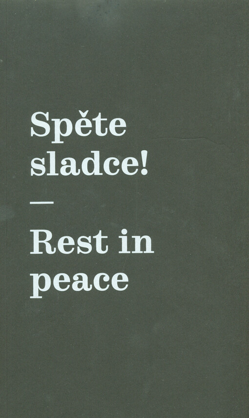 Spěte sladce! / Rest in peace